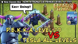 P.E.K.K.A Level 10 Vs Tesla All Levels Clash Of Clans #clashofclans #coc #pekka #tesla #cocupdate