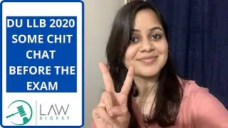 DU LLB 2020 Wrap up | My experience at DU LLM 2020 Centre