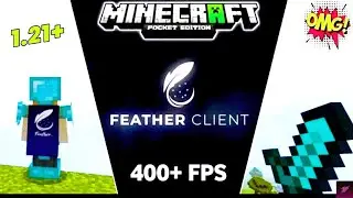 Feather client for mcpe 1.21 + pvp texture pack (fps boost)