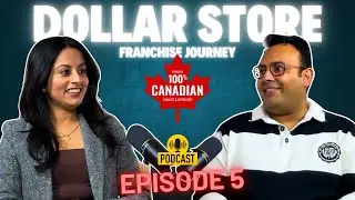 From Banker to Dollar Store Owner in Calgary! Indian Immigrant Story | Neha Jog Podcast Ep. 5