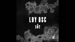 LDY OSC - sōt [KM054]