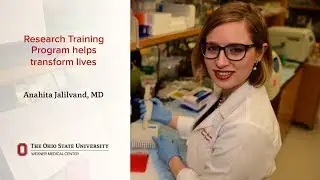 Research Training Program helps transform lives | Ohio State Medical Center