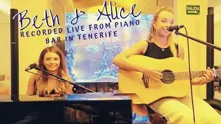 Discover Alice & Beth 🎤 recorded live in Tenerife 🎹🎸