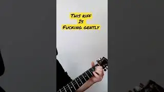 This riff is fucking gently #shorts