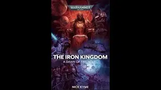 40K Book Club | The Iron Kingdom