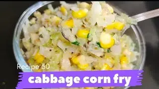 Cabbage corn fry (side dish)@healthytummykitchen #cabbagecornfry