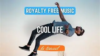 🎵 Stylish Upbeat Stomp Rock Royalty Free Music For Videos | Cool Life - by Berool