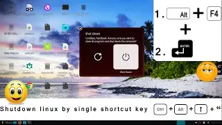 Shutdown Linux  by single shortcut key | Be lazy to move mouse !! No be productive | Tech Stream