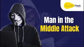 Man in the Middle Attack | Yellow Flock |Flock Talks