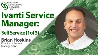 Ivanti Service Manager: Self Service I