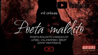 POETA MALDITO VIDEO LYRIC , VIL CRÁNEO  (BEAT DANY VENTISKA)