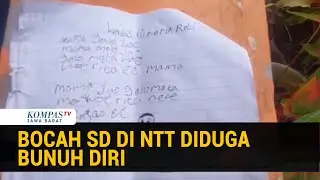 Sedih! Bocah SD di NTT Meninggal diduga Bunuh Diri, Simpan Surat untuk Ibunya