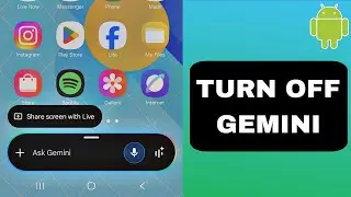 Как отключить Gemini на Android