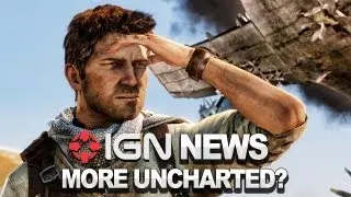 IGN News - The Next Uncharted Game Accidentally Revealed