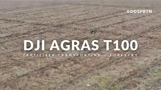 DJI Agras T100 - Fertiliser Transporting - Forestry