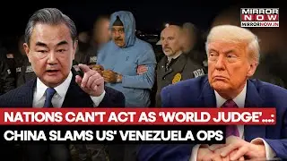 China's Wang Yi Slams US' Venezuela Operations, Says, 'Nations Can't Act As 'World Judge...' | Watch