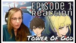 Tower Of God - Episode 1 Reaction