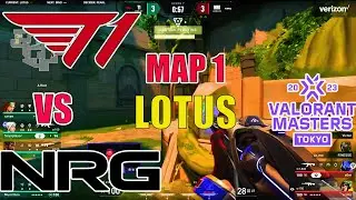 T1 vs NRG | Map 1 Lotus | Highlights | VALORANT Masters Tokyo 2023