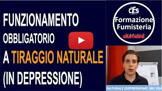 Video Funzionamento Tiraggio Naturale Depressione