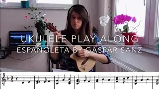 Espa&ntilde;oleta by Gaspar Sanz (XVII Century) - Ukulele play along