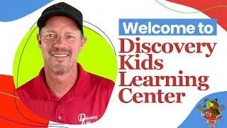 Welcome to Discovery Kids Learning Center: Parent Orientation