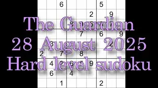 Sudoku solution &ndash; The Guardian 28 August 2025 Hard level