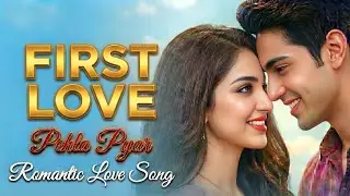 First Love 💖 | Pehla Pyar &ndash; Heart Touching Romantic Hindi Melody | Melody Viral