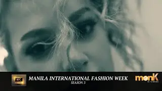 Manila International Fashion Week Season 5 [Full Show]