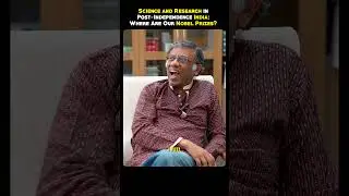 Why India still has no noble prize after independence | Prof. Rajesh Gopakumar