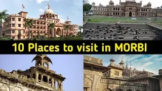 Most Famous Places to Visit in Morbi District of Gujarat State || Best Places to Visit Morbi City