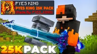 25K Ultimate Texture Pack 🎮 | PvP ✦ SMP ✦ Mods I PYES KING