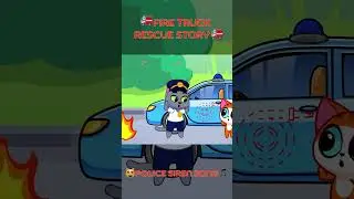 FIRE TRUCK SONG 🎵🚨 POLICE RESCUE STORY 😻 PURR PURR