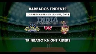 CPL 2018 // Trinbago Knight Riders vs Barbados Tridents 18th Match Prediction // My Cricket Betting