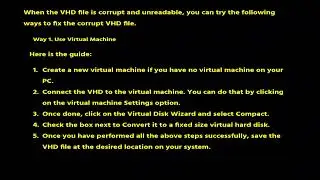 How to RecoverRepair Corrupt and Unreadable VHD Files