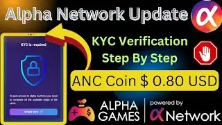 Alpha Network mining App New Update 🤑 1 ANC $ 0.80 USD Confirm KYC Update Today