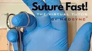 Suture FAST: 8 Tips & Tricks I Wish I Knew Earlier