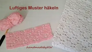 Luftiges Muster häkeln