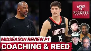 Houston Rockets Midseason REVIEW: Ime Udoka Coaching FRUSTRATIONS & Reed Sheppard's POLARIZING Role