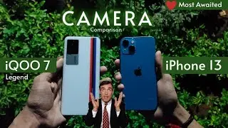 🔥 iQOO 7 Legend vs iPhone 13 Camera Comparison | Most Waited Camera Comparison 😍