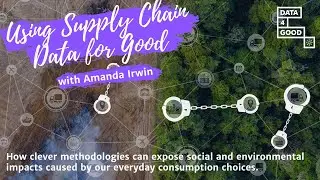 Using Supply Chain Data to Expose Social and Environmental Impacts Caused By Our Consumption Choices