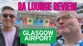 British Airways Glasgow Airport Lounge