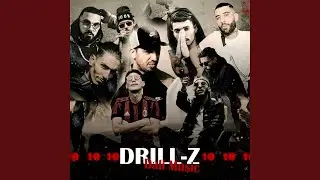 DZRILL (feat. ILL-YES, Phobia Isaac, Zedk, Skorap, Flenn, DAK, Nirmou, Mc Artisan & Mc Pissco)