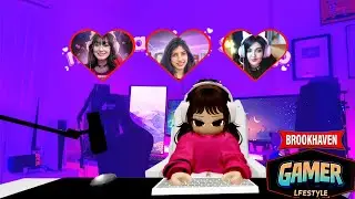 Gamer Lifestyle 🎮 Roblox Brookhaven Story