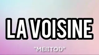 Meiitod - Voisine [Freestyle #6] (Paroles/Lyrics)