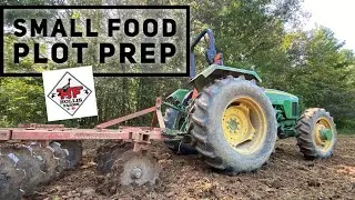 Small Food Plot Prep at Hollis Farms