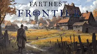 Farthest Frontier - Fort Scarlett # Ash Trail XX