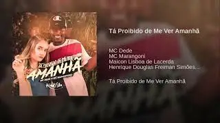 MC Dede e MC Marangoni - Ta Proibido de Me Ver Amanha (Audio Oficial ) Kondzilla.com
