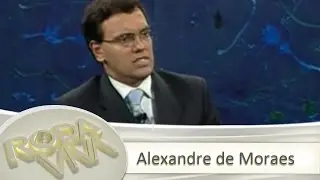 Alexandre de Moraes - 07/02/2005