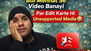 Bdi Mehnat Se Video Banayi Par Edit Karte Hi Unsupported Media😭 ||City Lifestyle Vlog|| ||Himanshu||