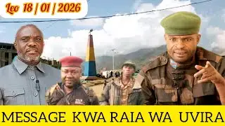 MESSAGE  KUBWA NA NZITO  YA  VG J J ELAKANO  NAO  WAZALENDO  KWA  RAIA  WA MUJI WA UVIRA  FUATA HAPA
